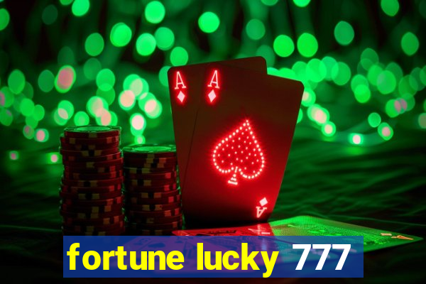 fortune lucky 777